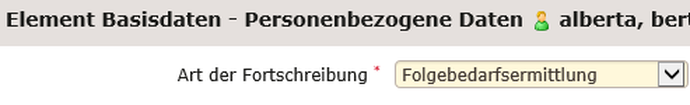 Art der Fortschreibung: Folgebedarfsermittlung